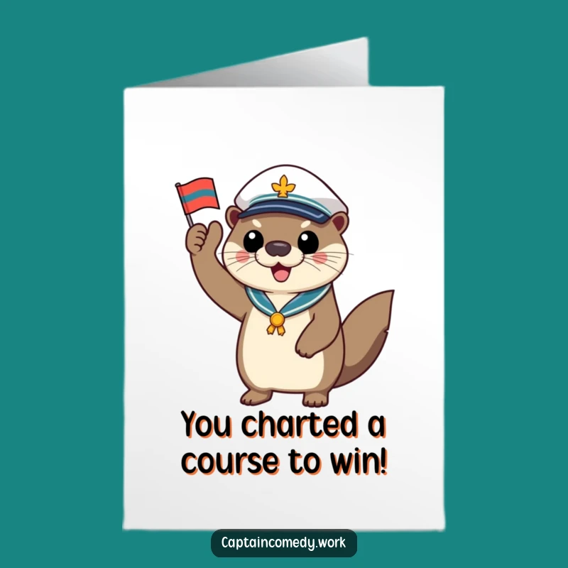 Free Printable Otter Card: Captain's Salute for a Fin-tastic Achievement