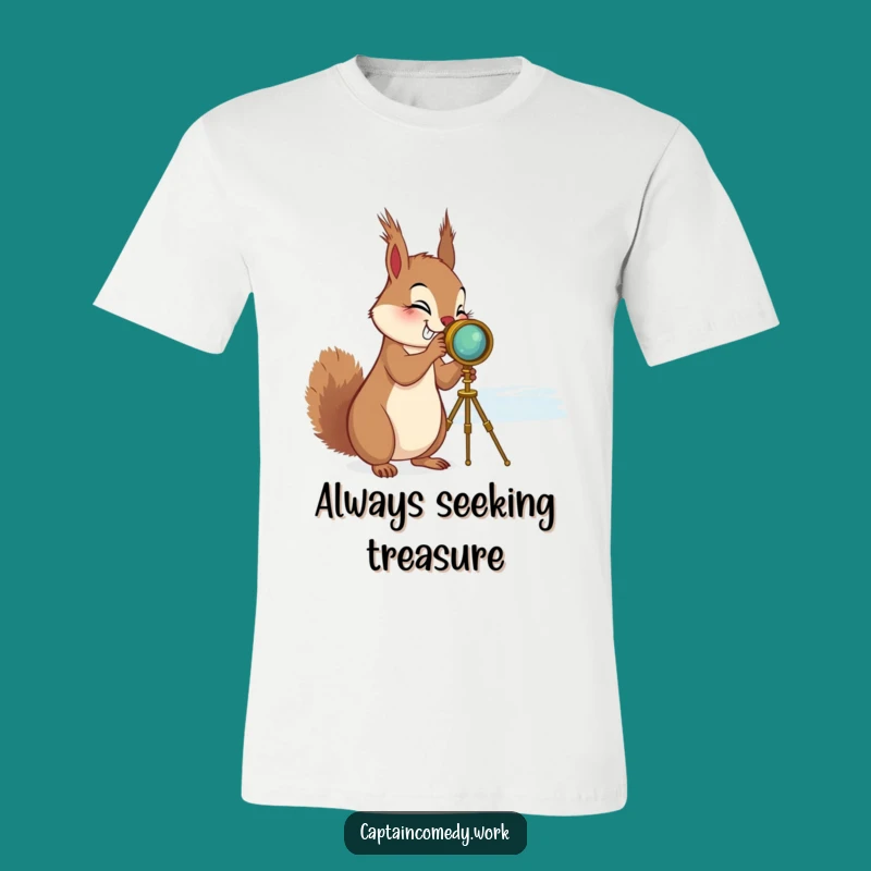 Funny Squirrel Spyglass T-Shirt - Giggling Explorer Animal Tee, Great Funny Gift for Adventurers